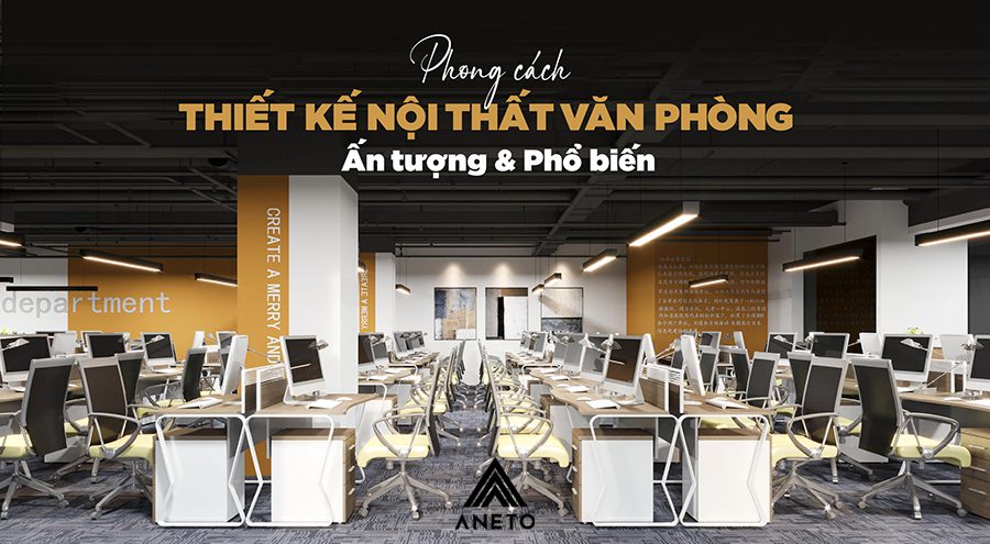 Phong cách thiết kế văn phòng