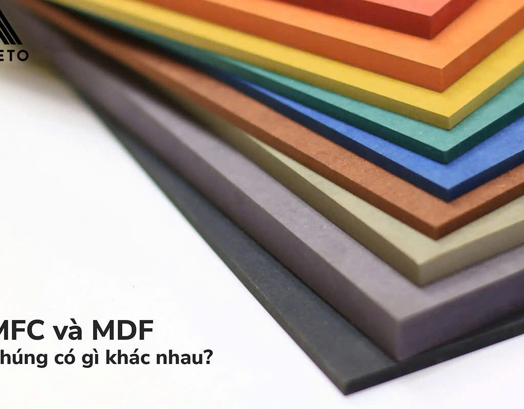 MFC và MDF là gì? Cách phân biệt MFC và MDF