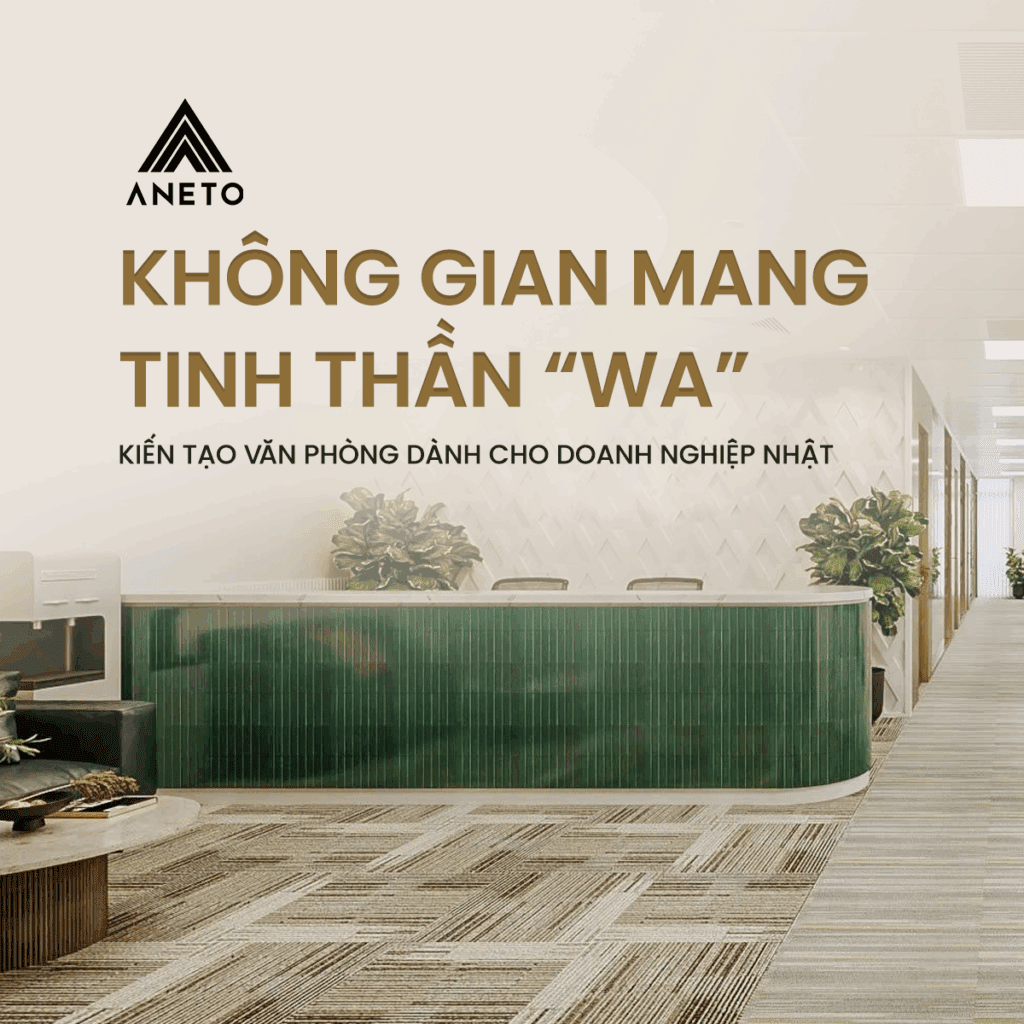Thiết Kế Văn Phòng Nhật Bản – Tinh Thần “WA” Trong Không Gian Làm Việc Hiện Đại