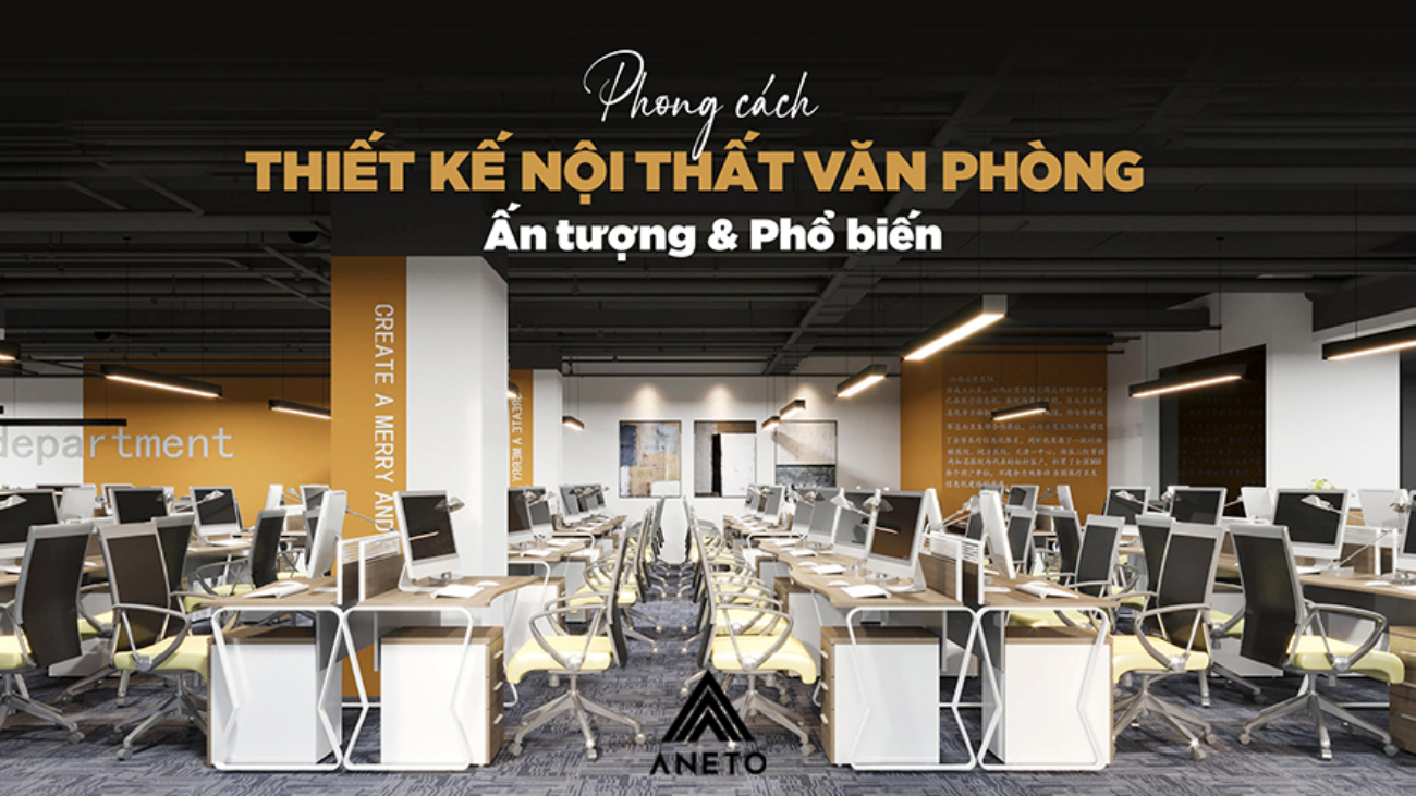 Phong cách thiết kế văn phòng