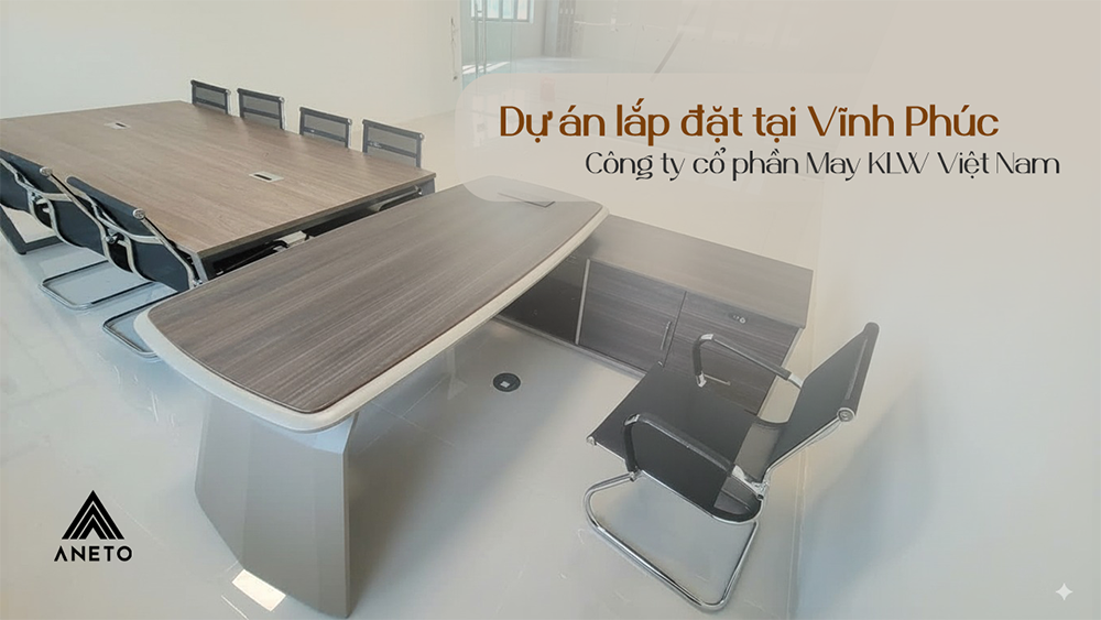 Dự án nội thất văn phòng tại Vĩnh Phúc – Công ty Cổ phần May KLW Việt Nam Dự án nội thất văn phòng tại Vĩnh Phúc – Công ty Cổ phần May KLW Việt Nam