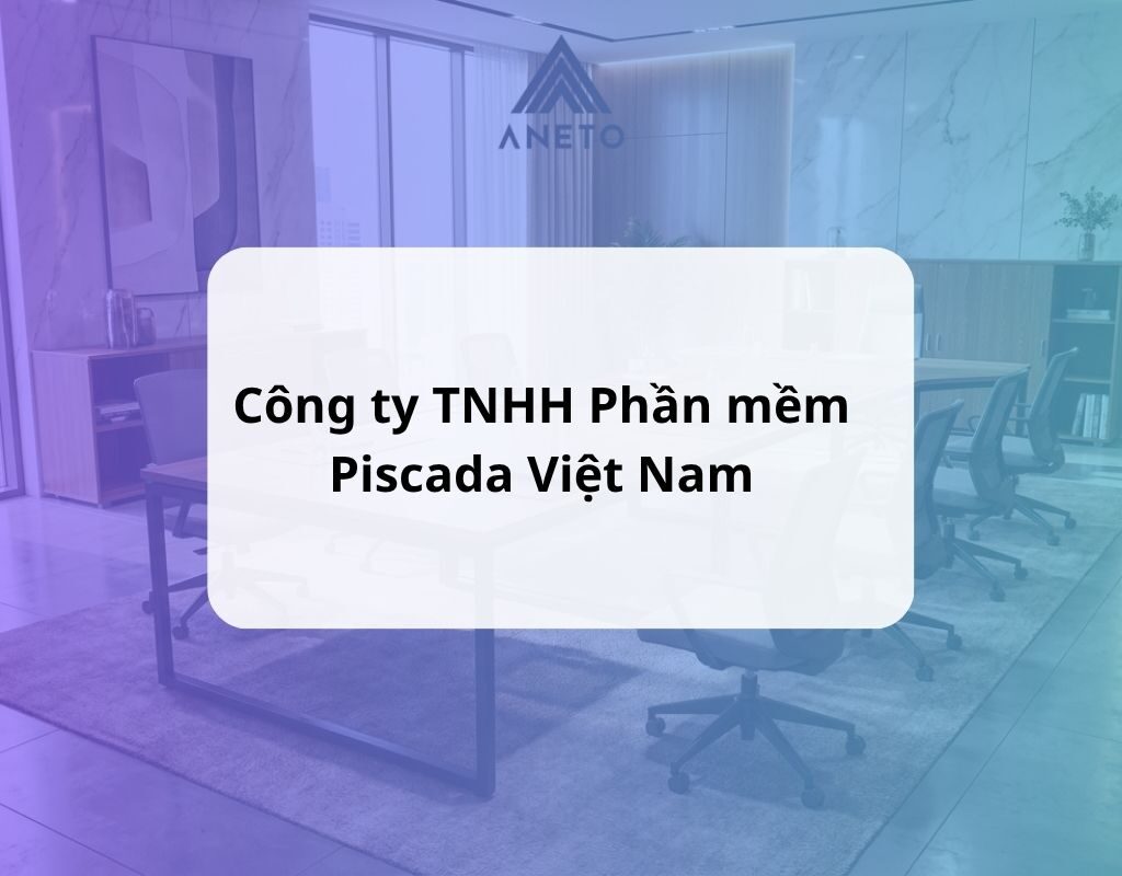 Cung cấp bàn làm việc cho Công ty TNHH Phần mềm Piscada Việt Nam